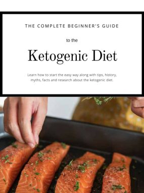 The Complete Beginners Guide to the Ketogenic Diet