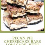 Pecan Pie Cheesecake Bar Keto