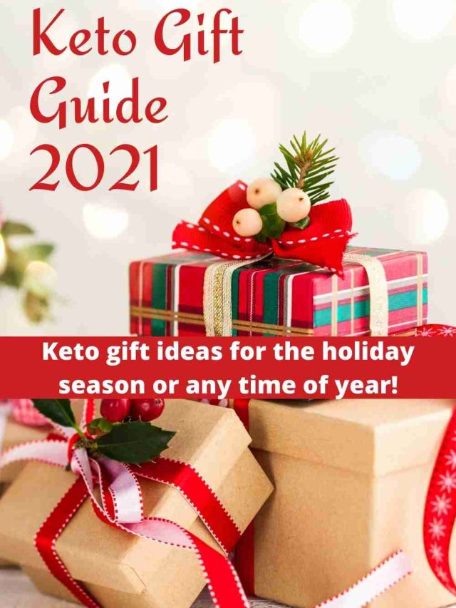 Keto Gift Guide for the Holidays 2021