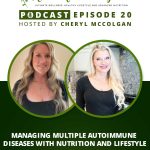 Managing Multiple Autoimmune Diseases with Nutrition and Lifestyle: