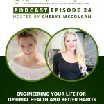 Engineering Your Life for Optimal Health and Better Habits