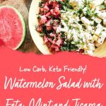 Watermelon Salad with Feta, Mint and Jicama